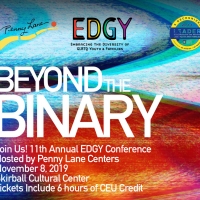 Penny Lane Centers' 11th Annual Edgy Conference Goes Beyond The Binary Photo