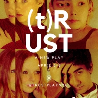 Cast Announced For the New York Premiere of (t)RUST at the Tank