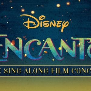 ENCANTO: THE SING-ALONG FILM CONCERT is Coming to The Eisemann Center Photo