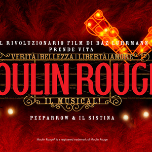 Feature: MOULIN ROUGE! IL MUSICAL! al SISTINA CHAPITEAU