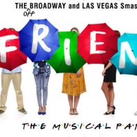 FRIENDS THE MUSICAL PARODY Will Embark on a UK Tour Photo