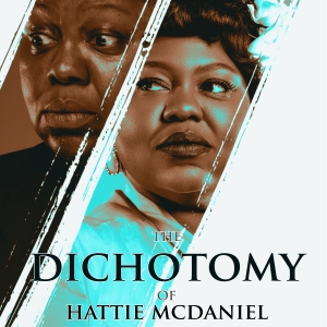 Review: THE DICHOTOMY OF HATTIE MCDANIEL at VINCENT VICTORIA PRESENTS Photo