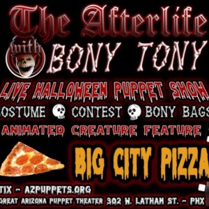 THE AFTERLIFE WITH BONY TONY to Debut at Great Arizona Puppet Theater Photo