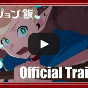 Delicious In Dungeon Story Anime New Trailer Release