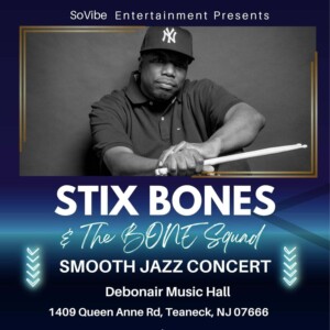ULTRABLUE & STIX BONES to Play Debonair Music Hall in Teaneck