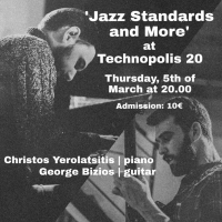 Jazz Standards with Christos Yerolatsitis and George Bizios Comes to Technopolis 20 Photo