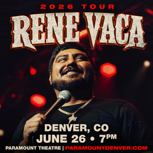 Ren&eacute; Vaca To Bring 2026 Tour To Denver&rsquo;s Paramount Theatre Photo