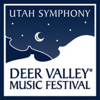 Utah Symphony Announces Summer 2022 Deer Valley Music Festival