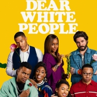 Netflix Renews DEAR WHITE PEOPLE for Fourth and Final Season Video