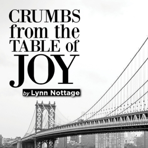 Lantern Theater Company to Continue 30th Anniversary Season With CRUMBS FROM THE…