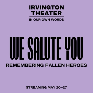 Irvington Theater Will Host Free Virtual Event in Honor of Memorial Day