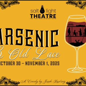 ARSENIC & OLD LACE is Coming to Salt & Light Theatre for the Performing Arts Photo
