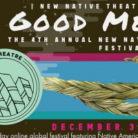 New Native Theatre Presents its Fourth Annual Play Festival: Good Medicine Photo