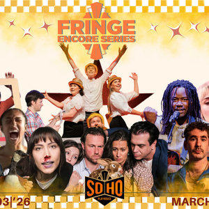 SoHo Playhouse Unveils Full Lineup For 2026 International FRINGE ENCORE Series Photo