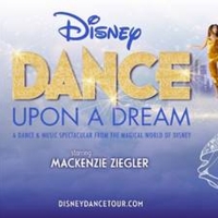  DISNEY DANCE UPON A DREAM Postpones Spring 2020 Tour