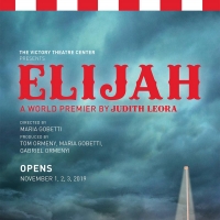 The Victory Theatre Center Presents the West Coast Premiere Of Judith Leora's ELIJAH Photo