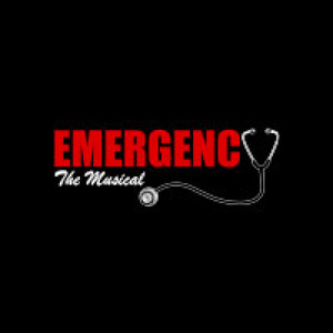 EMERGENCY THE MUSICAL to Open at The Tarkington Theater