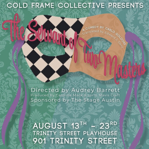Review: THE SERVANT OF TWO MASTERS at Cold Frame Collective