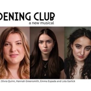 Nowhere Girls Theatre Reveals Full Cast of THE GARDENING CLUB at New Wimbledon Theat Photo