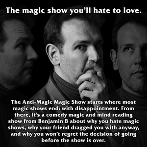 THE ANTI-MAGIC MAGIC SHOW Set To Perform At Hollywood Fringe Photo