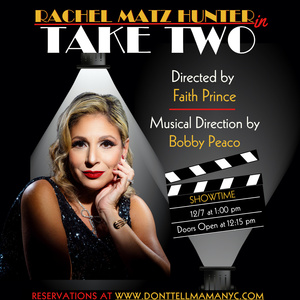 Rachel Matz Hunter Returns To Don't Tell Mama With TAKE TWO In December Photo