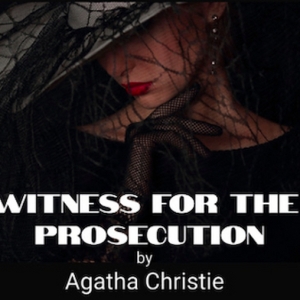 WITNESS FOR THE PROSECUTION Will Open Next Month at Main Street Theatre & Dance Allian Photo