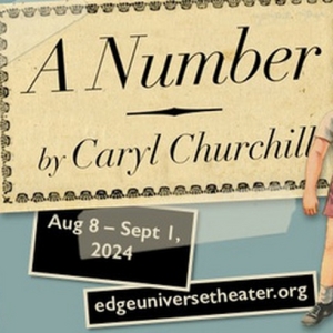 Special Offer: A NUMBER at Edge of the Universe Theater Special Offer