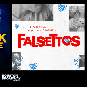 FALSETTOS and THE HUNCHBACK OF NOTRE DAME Join Houston Broadway Theatre 2026 Season Interview