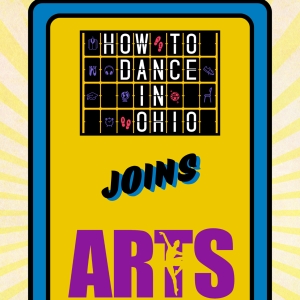 HOW TO DANCE IN OHIO Cast Members and Writers to Join Annual ARTS FOR AUTISM Concert Photo