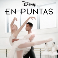 La serie documental EN PUNTAS llega a Disney + Video