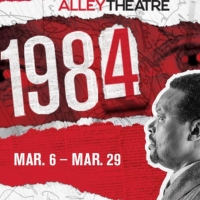 Alley Theatre Announces Patrons Can Watch Canceled Production Of 1984 At Home Video