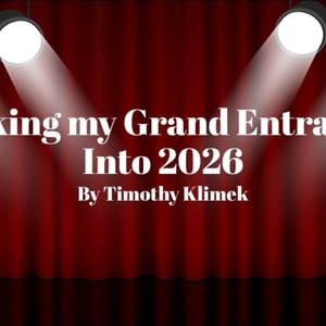Student Blog: Making My Grand Entrance Into 2026 Photo