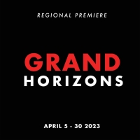 Full Cast and Creative Team Announced for GRAND HORIZONS Regional Premiere at San Jos Photo
