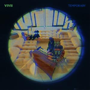 ViVii Release New Single TEMPORARY Via Dumont Dumont Photo