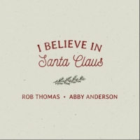 Rob Thomas & Abby Anderson Cover 'I Believe in Santa Claus' Interview