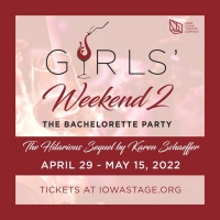 BWW Review: GIRL'S WEEKEND 2: THE BACHELORETTE PARTY at Iowa Stage Photo