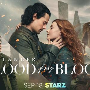 OUTLANDER: BLOOD OF MY BLOOD Season Two to Premiere on STARZ