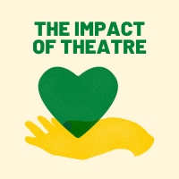 Student Blog: The Impact of Theatre