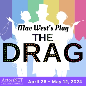 Mae West's THE DRAG Comes to ActorsNET This Month