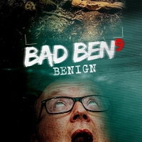 Breaking Glass Pictures to Release BAD BEN: BENIGN Photo