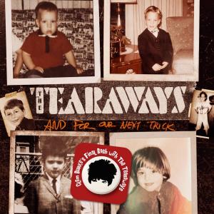 Photos: THE TEARAWAYS' AND FOR OUR NEXT TRICK Now Streaming Digitally Photo