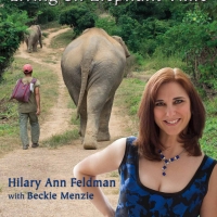 Hilary Ann Feldman Presents New Show BLESSINGS: LIVING ON ELEPHANT TIME Photo