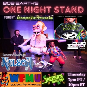 Bob Barth's One Night Stand to Welcome Director Pat Towne To Discuss A FROGGY BECOMES