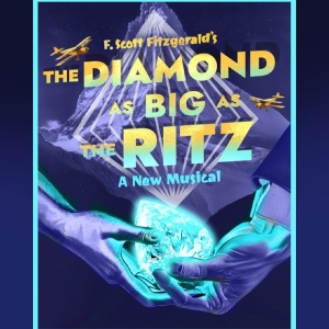 Special Offer: DIAMOND AS BIG AS THE RITZ at ATA Sargent Theatre Photo