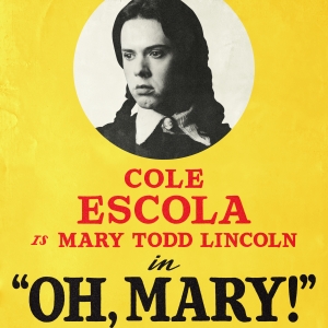 Conrad Ricamora, James Scully & More Join OH, MARY! at the Lucille Lortel Theatre Photo