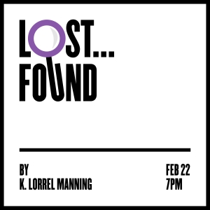 LOST...FOUND by K. Lorrel Manning to be Presented at Sea Dog Theater Photo