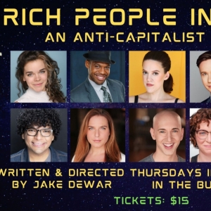 RICH PEOPLE IN SPACE: AN ANTI-CAPITALIST MUSICAL To Open At The Bughouse Theater Photo