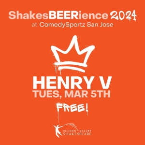 Silicon Valley Shakespeare to Present ShakesBEERience Featuring HENRY V & More Photo