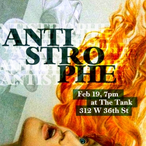 Taproot To Present Staged Reading Of ANTISTROPHE At The Tank Video