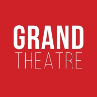 The Grand Theatre to Present the World Premiere of GROW Photo